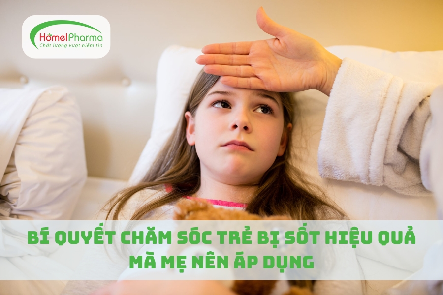 Bí Quyết Chăm Sóc Trẻ Bị Sốt Hiệu Quả Mà Mẹ Nên Áp Dụng