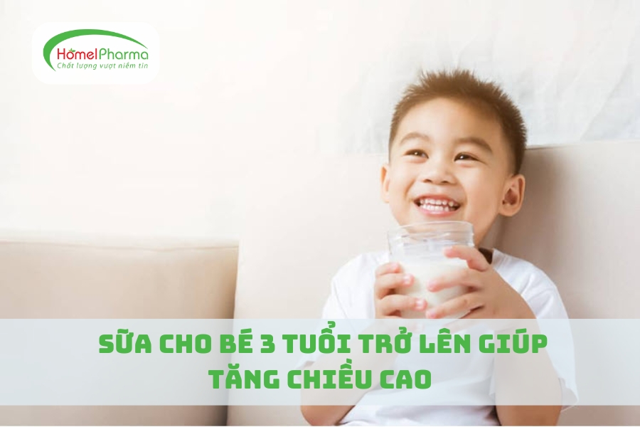 Sữa Cho Bé 3 Tuổi Trở Lên Giúp Tăng Chiều Cao