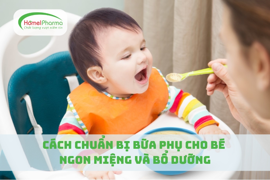 Cách Chuẩn Bị Bữa Phụ Cho Bé Ngon Miệng Và Bổ Dưỡng