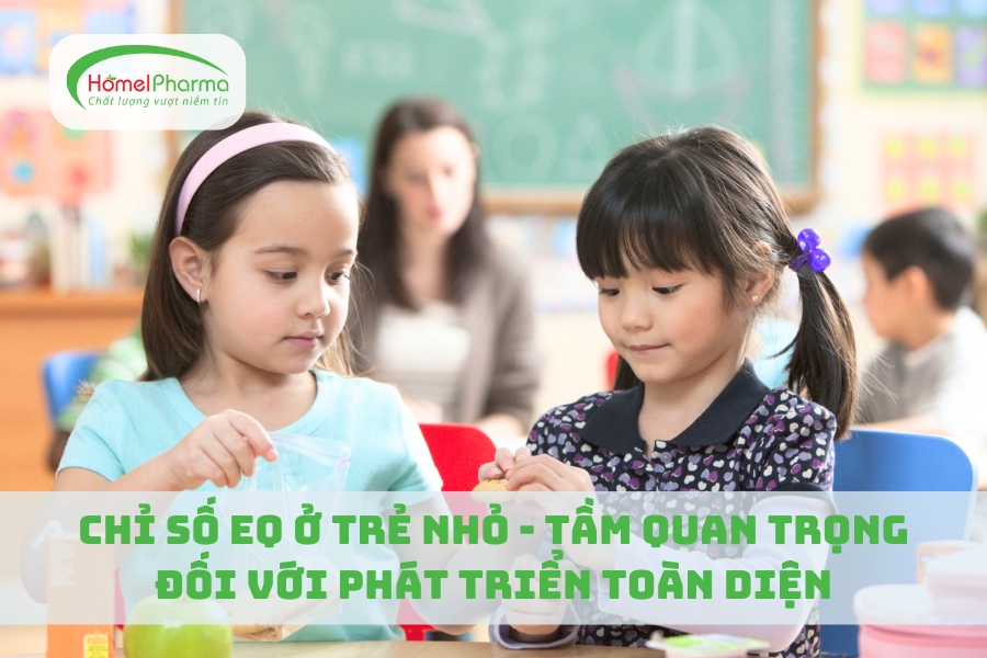 Chỉ Số EQ Ở Trẻ Nhỏ - Tầm Quan Trọng Đối Với Phát Triển Toàn Diện