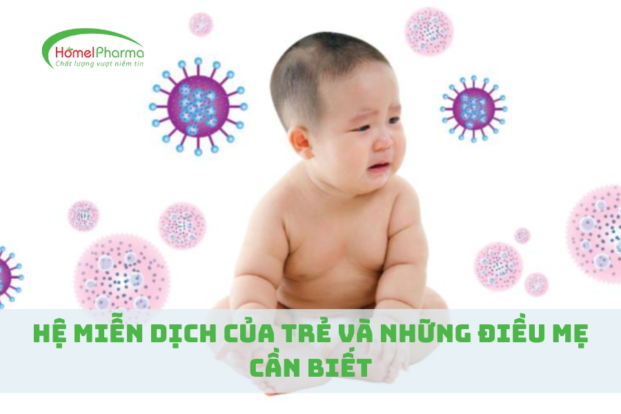 Hệ Miễn Dịch Của Trẻ Và Những Điều Mẹ Cần Biết