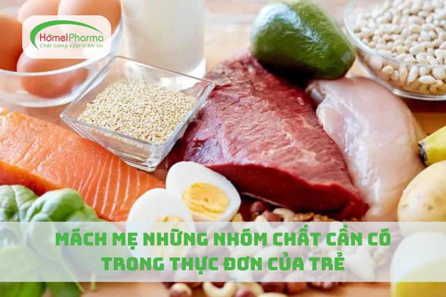 Mách Mẹ Những Nhóm Chất Cần Có Trong Thực Đơn Của Trẻ