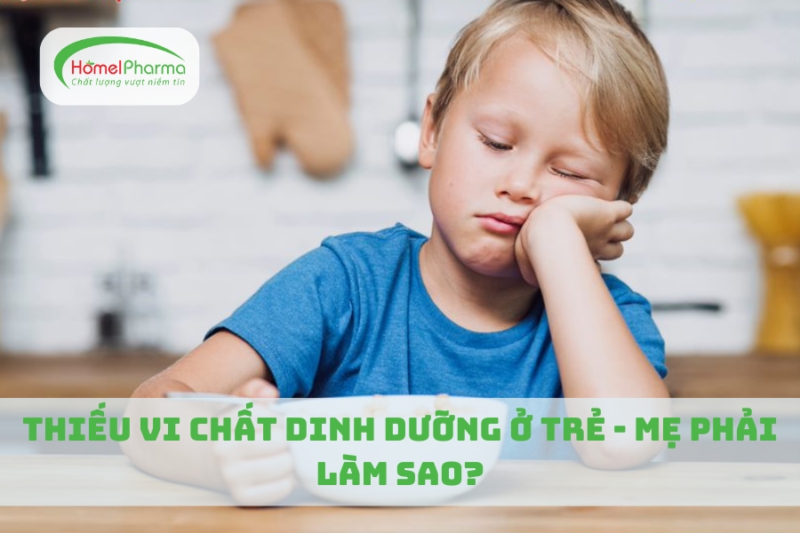 Thiếu Vi Chất Dinh Dưỡng Ở Trẻ - Mẹ Phải Làm Sao?