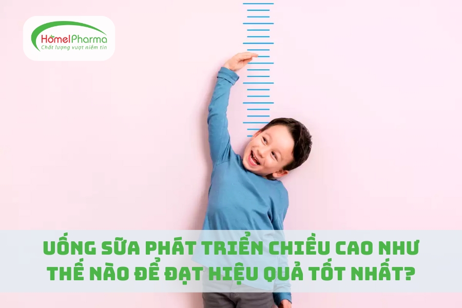 Uống Sữa Phát Triển Chiều Cao Như Thế Nào Để Đạt Hiệu Quả Tốt Nhất?