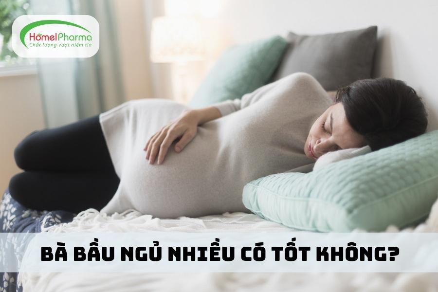 Bà Bầu Ngủ Nhiều Có Tốt Không?