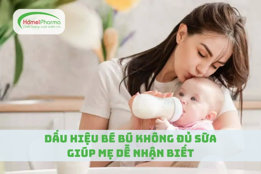 Dấu Hiệu Bé Bú Không Đủ Sữa Giúp Mẹ Dễ Nhận Biết