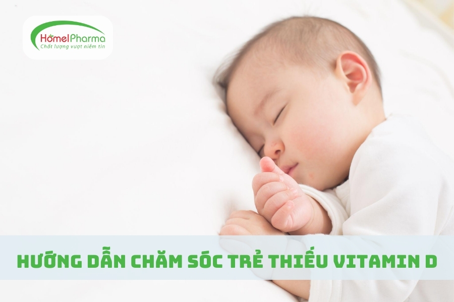 Hướng Dẫn Chăm Sóc Trẻ Thiếu Vitamin D