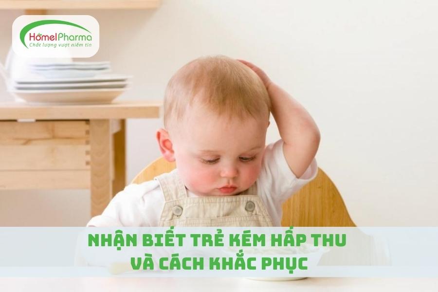 Nhận Biết Trẻ Kém Hấp Thu Và Cách Khắc Phục