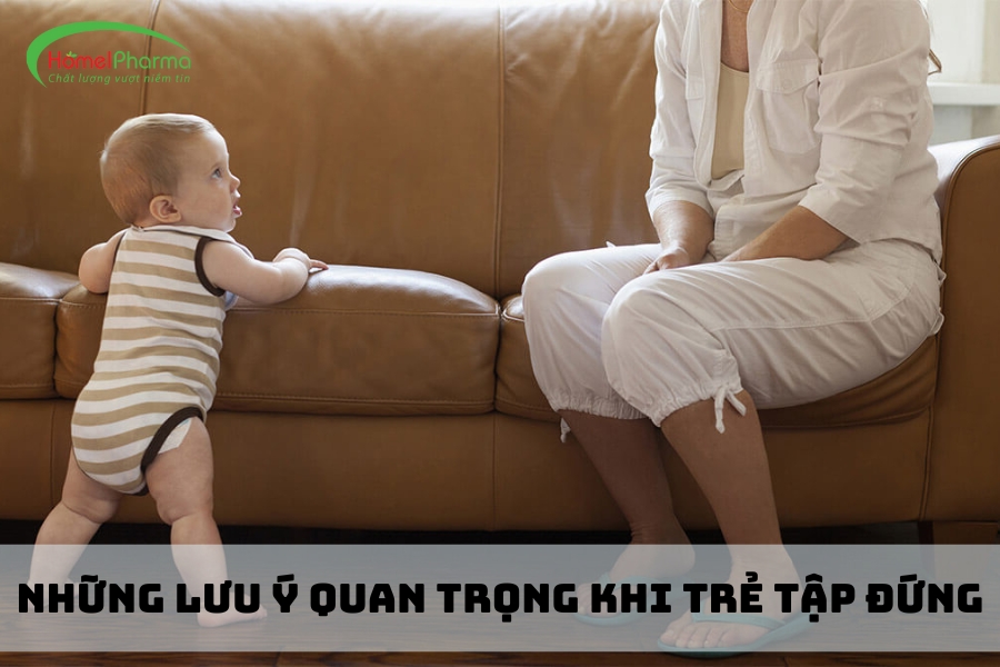 Những Lưu Ý Quan Trọng Khi Trẻ Tập Đứng