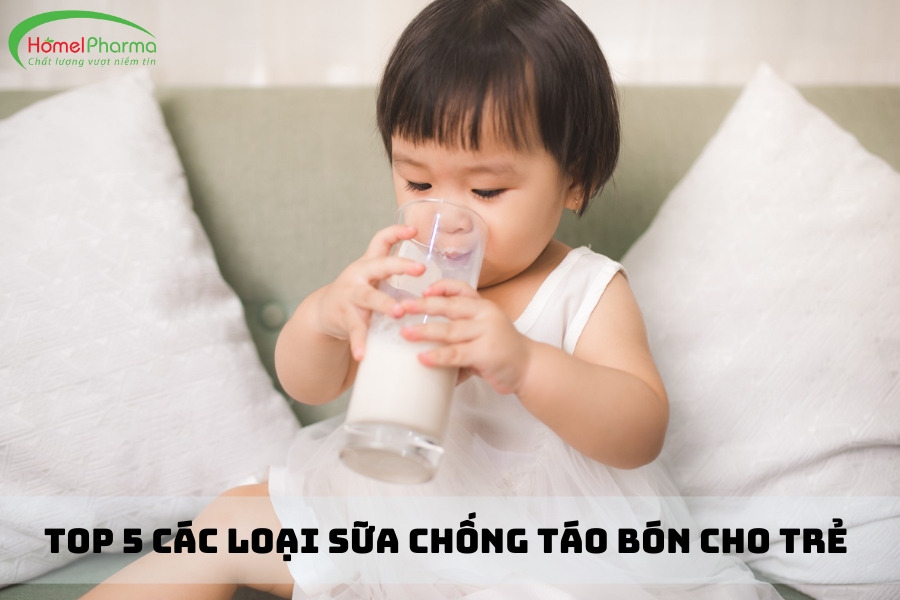 Top 5 Các Loại Sữa Chống Táo Bón Cho Trẻ